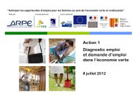 «<small class="fine d-inline"> </small>Action 1 : Diagnostic emploi et demande d'emploi dans l'économie verte<small class="fine d-inline"> </small>»