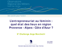 L'entrepreneuriat au féminin : quel état des lieux en région Provence - Alpes - Côte d'Azur<small class="fine d-inline"> </small>?