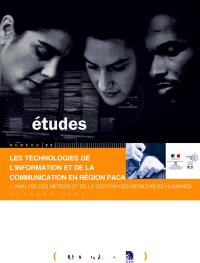 Les technologies de l'information et de la communication en région PACA