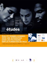 Égalité femmes-hommes : vers une intégration dans les politiques emploi-formation en PACA