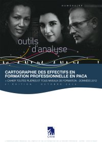 Cartographie des effectifs en formation professionnelle en PACA (2<sup>e</sup> édition)