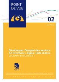 Développer l'emploi des seniors en Provence - Alpes - Côte d'Azur