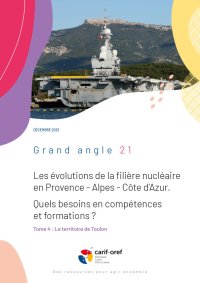 Les évolutions de la filière nucléaire en Provence - Alpes - Côte d'Azur. Quels besoins en compétences et formations<small class="fine d-inline"> </small>?