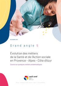 Évolution des métiers de la Santé et de l'Action sociale en Provence - Alpes - Côte d'Azur